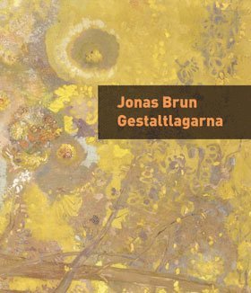 Cover for Jonas Brun · Gestaltlagarna (Book) (2015)