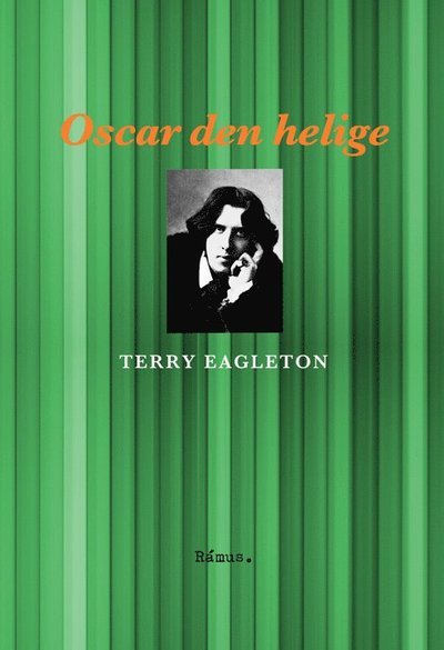 Cover for Terry Eagleton · Oscar den helige (Inbunden Bok) (2014)