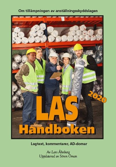 Cover for Sören Öman · LAS-handboken 2020 - Lagtext, kommentarer, AD-domar (Book) (2020)