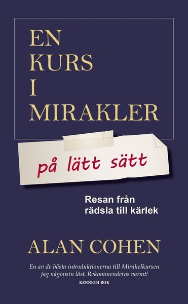 Cover for Alan Cohen · En kurs i mirakler på lätt sätt : resan från rädsla till kärlek (Pocketbok) (2019)