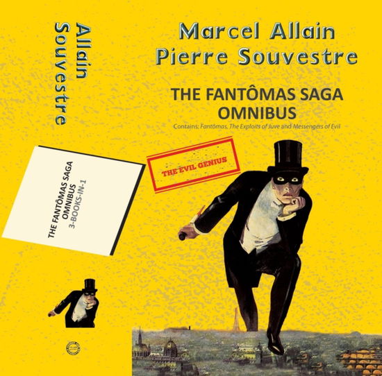Cover for Marcel Allain · The Fantomas Omnibus - Yellowbacks (Paperback Book) (2025)