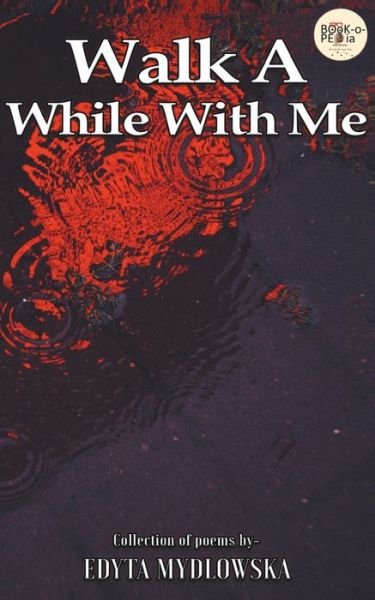 Cover for Edyta Mydlowska · Walk a While with Me (Paperback Bog) (2020)