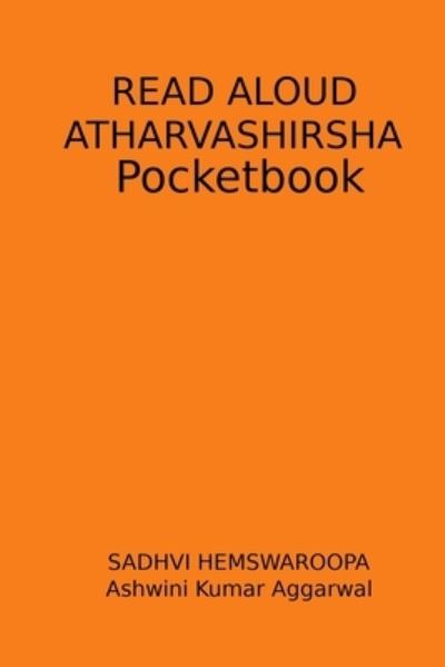 Cover for Ashwini Kumar Aggarwal · Read Aloud Atharvashirsha Pocketbook (Pocketbok) (2022)