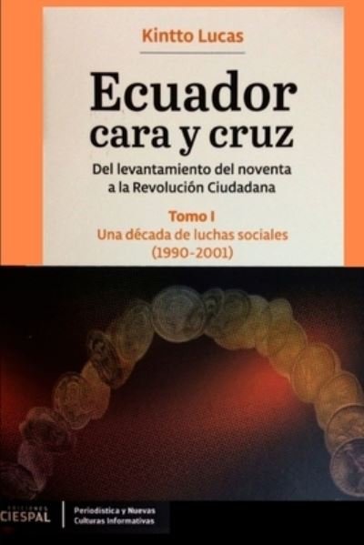 Cover for Kintto Lucas · Ecuador Cara y Cruz (Pocketbok) (2017)