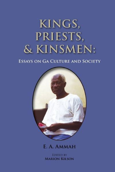 Kings, Priests, and Kinsmen - Marion Kilson - Książki - Sub-Saharan Publishers - 9789988860301 - 13 czerwca 2016