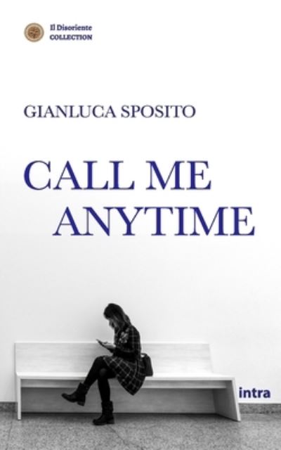 Cover for Gianluca Sposito · Call Me Anytime (Paperback Book) (2021)