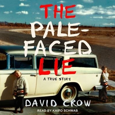 Cover for David Crow · The Pale-Faced Lie (CD) (2020)