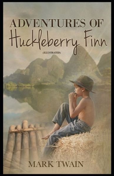 Cover for Mark Twain · Adventures of Huckleberry Finn: (Illustrated) (Paperback Bog) (2022)