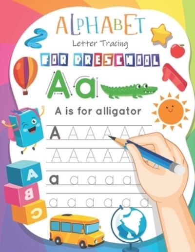 Cover for Barkoun Press · Alphabet Letter Tracing for Preschoolers: Alphabet letter tracing animals coloring book for toddlers, Alphabet Writing Practice, Kindergarten and Kids Ages 3-5. (Paperback Book) (2021)