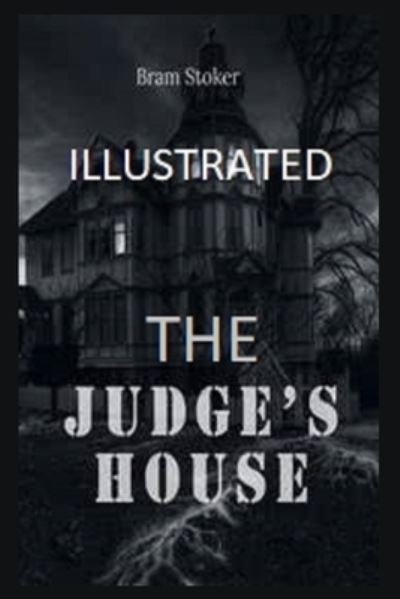 Cover for Bram Stoker · The Judge's House Illustrated (Paperback Book) (2021)