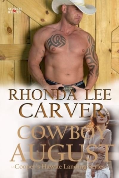 Cover for Rhonda Lee Carver · Cowboy August (Paperback Bog) (2021)