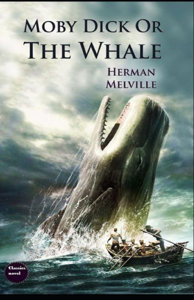 Cover for Herman Melville · Moby Dick: (Paperback Bog) [Illustrated edition] (2021)