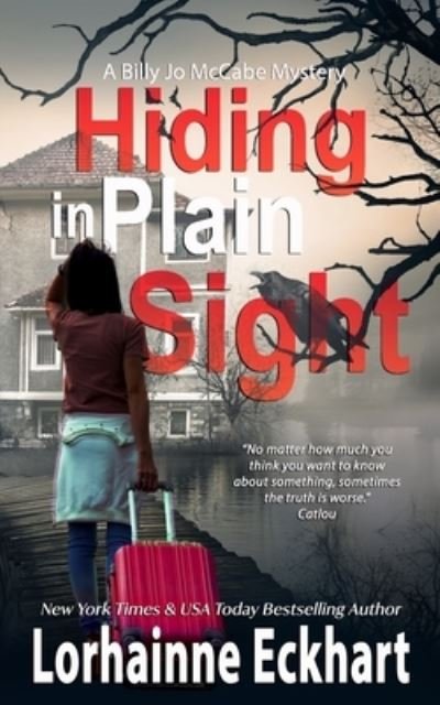 Cover for Lorhainne Eckhart · Hiding in Plain Sight - Billy Jo McCabe Mystery (Paperback Book) (2021)
