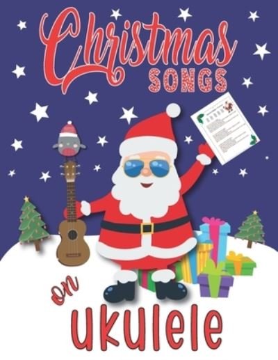 Cover for Sonia &amp; Perry Publishing · Christmas Songs on Ukulele (Paperback Book) (2020)
