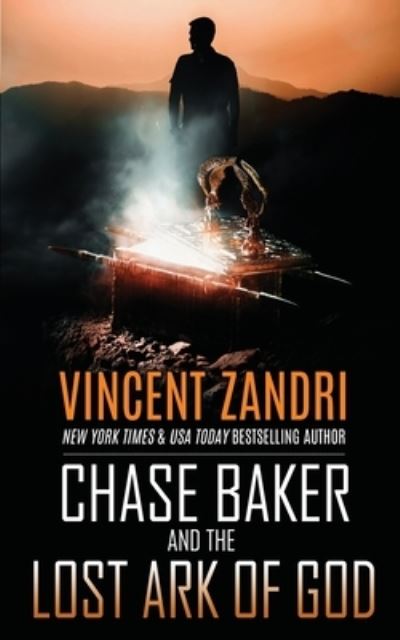 Cover for Vincent Zandri · Chase Baker and the Lost Ark of God: A Chase Baker Action Thriller (Pocketbok) (2020)