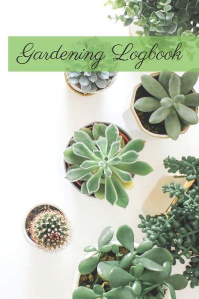 Cover for Garden Publishing · Gardening Logbook (Paperback Book) (2020)