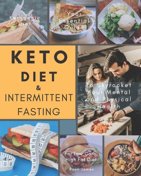 Cover for Ryan James · Keto Diet &amp; Intermittent Fasting (Paperback Book) (2020)