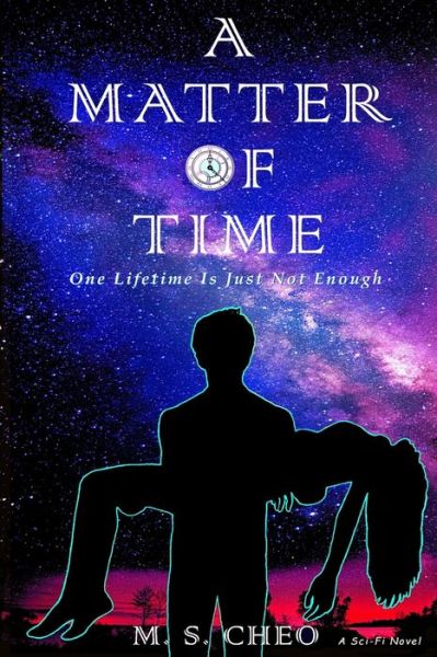 A Matter Of Time - Meng Soon Cheo - Books - Independently Published - 9798640159301 - May 28, 2020