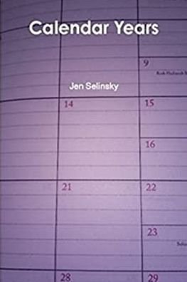 Cover for Jen Selinsky · Calendar Years (Paperback Book) (2020)