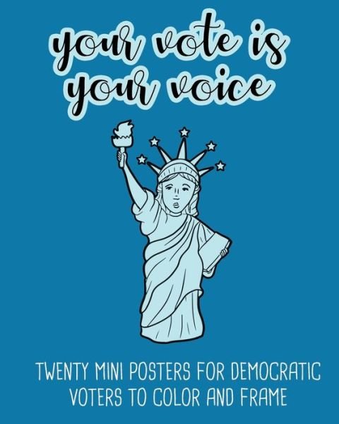 Cover for Donkey Vote Press · Your Vote Is Your Voice (Taschenbuch) (2020)