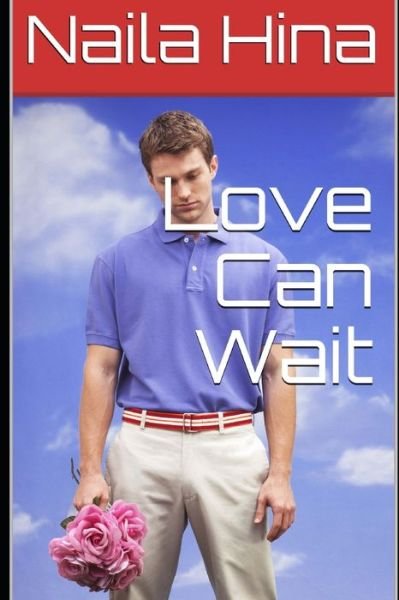 Cover for Naila Hina · Love Can Wait (Pocketbok) (2020)