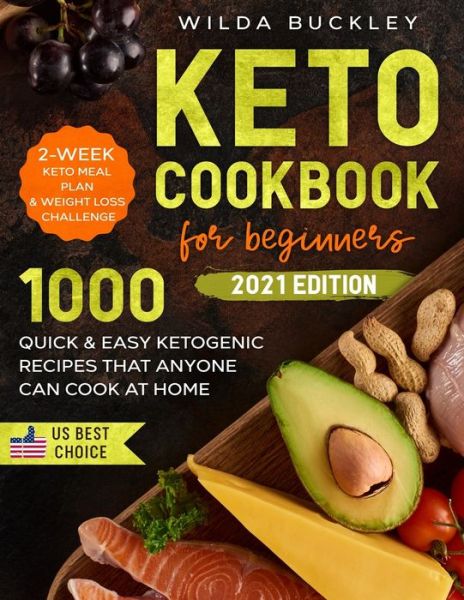 Cover for Wilda Buckley · Keto Cookbook for Beginners (Paperback Book) (2021)