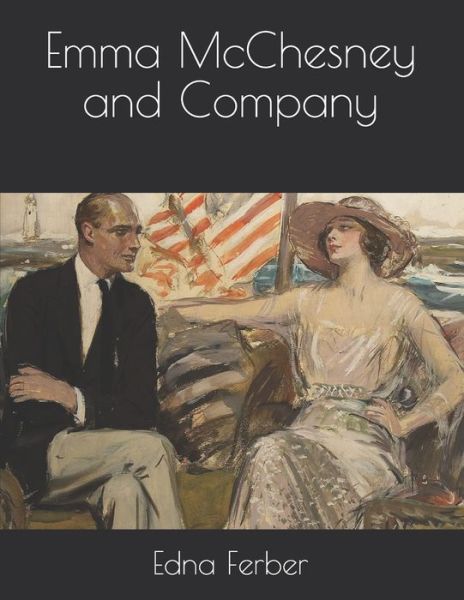 Cover for Edna Ferber · Emma McChesney and Company (Paperback Book) (2021)