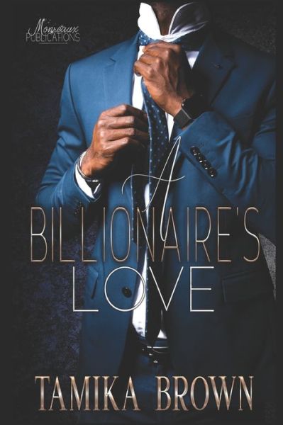 Cover for Tamika Brown · A Billionaire's Love (Paperback Book) (2021)