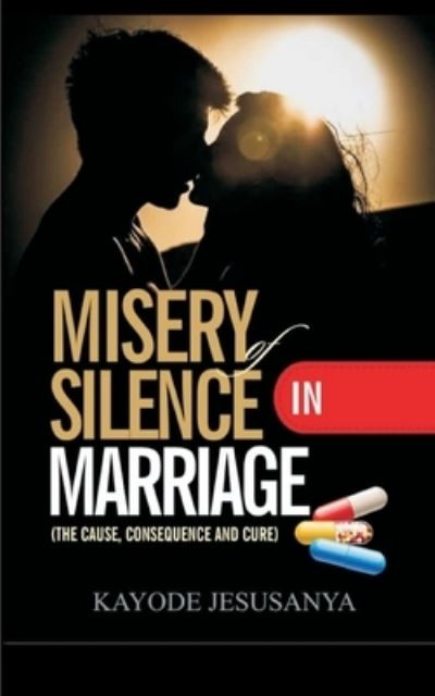 Cover for Kayode Jesusanya · Misery of Silence in Marriage (Pocketbok) (2021)