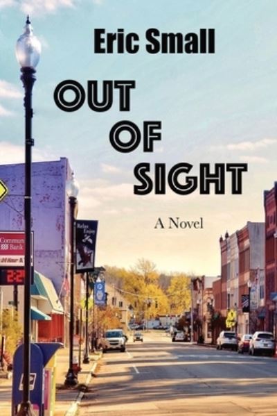 Cover for Eric Small · Out of Sight (Buch) (2022)