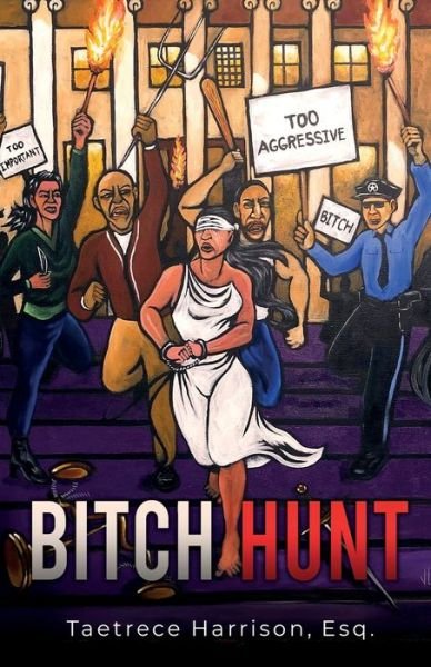 Cover for Taetrece Harrison · Bitch Hunt (Paperback Bog) [2nd edition] (2022)