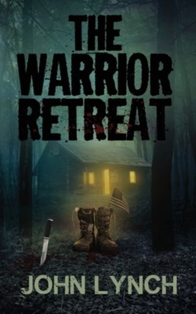 Cover for John Lynch · The Warrior Retreat (Paperback Book) (2022)