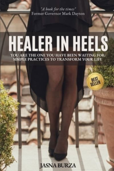 Cover for Michael Gelb · Healer in Heels : You Are the One You Have Been Waiting for (Bok) (2023)