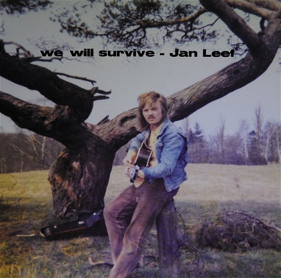 We Will Survive - Jan Leef - Muziek - Orpheus Records - 9958285927301 - 21 oktober 2022