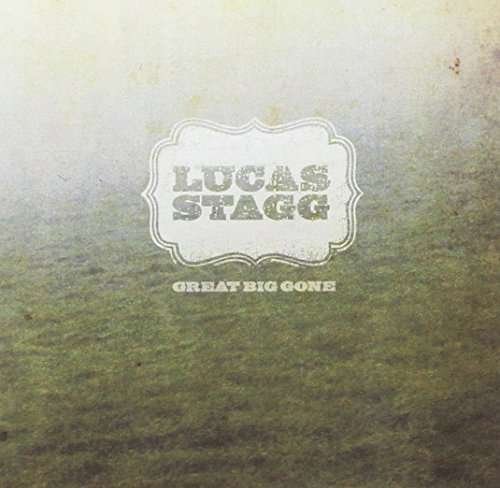 Cover for Lucas Stagg · Great Big Gone (CD) (1990)