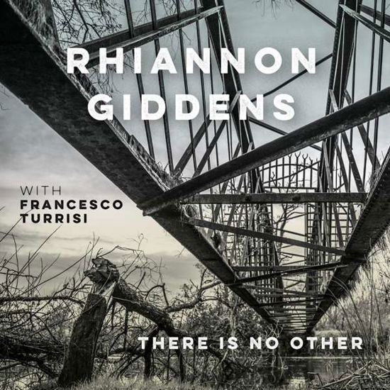There Is No Other - Rhiannon Giddens - Música - NONESUCH - 0075597925302 - 3 de maio de 2019