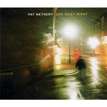 Cover for Pat Metheny · One Quiet Night (CD) [Bonus Tracks edition] (2009)