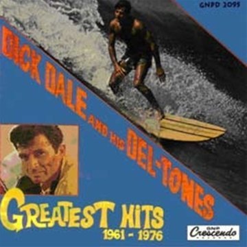 Greatest Hits 61-76 - Dick And His Del-To Dale - Música - GNP - 0090204815302 - 10 de dezembro de 2009