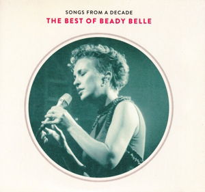 Cover for Beady Belle · Best Of (Songs From A Decade) (CD) [Limited edition] (2014)