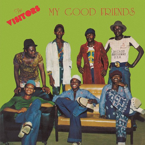 Cover for The Visitors · My Good Friends (CD) (2021)