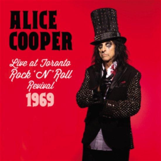 Live At Toronto Rock N Roll Revival 1969 - Alice Cooper - Musik - GOOD TIME RECORDS - 0730167344302 - 28. Juni 2024