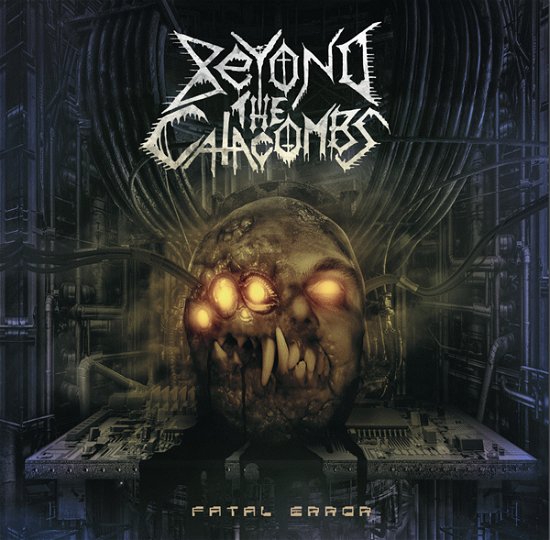 Cover for Beyond the Catacombs · Fatal Error (CD) (2022)
