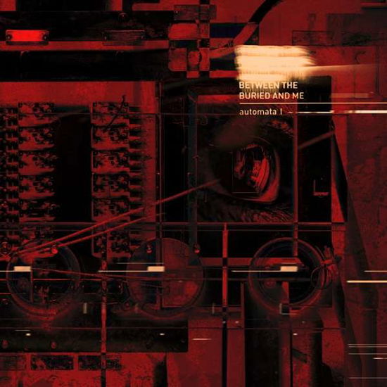 Between the Buried & Me · Automata I (CD) (2018)