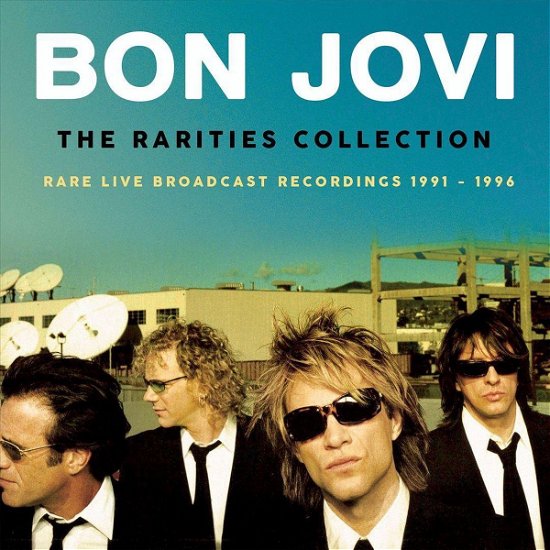 Cover for Bon Jovi · The Rarities Collection Rare Live Radio Broadcast (CD) (2023)