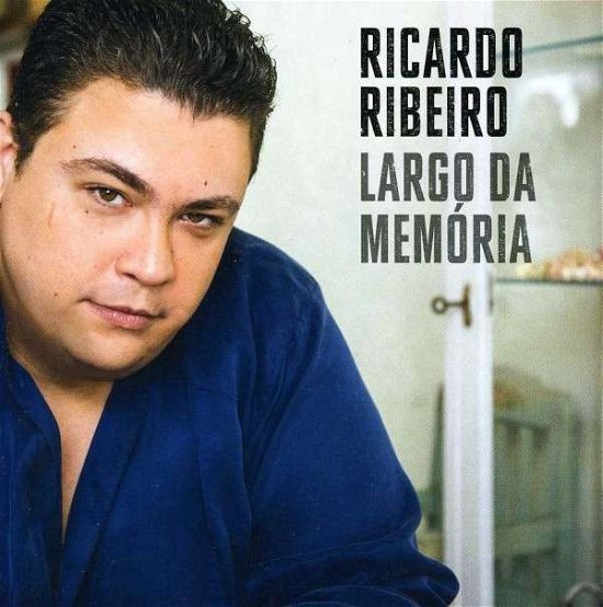 Cover for Ricardo Ribeiro · Largo Da Memoria (CD) (2013)