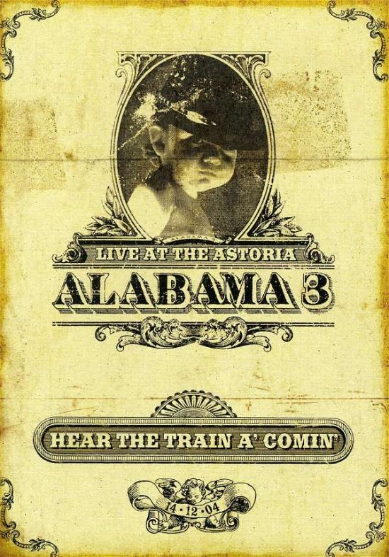 Cover for Alabama 3 · Hear the Train a Com (DVD) (2010)