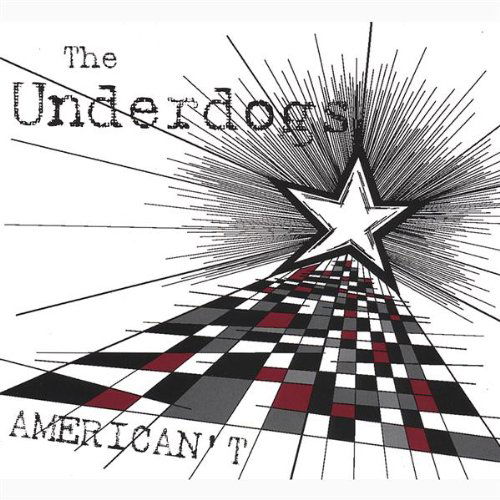 Cover for Underdogs · American't (CD) (2007)