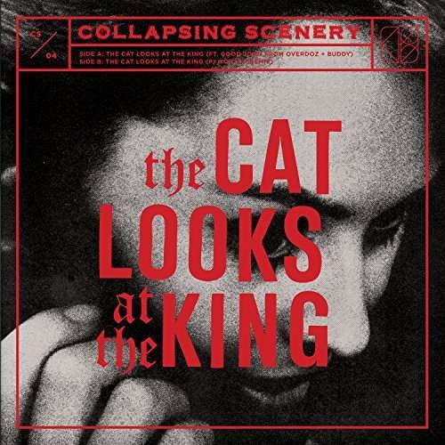 Cover for Collapsing Scenery · Cat Looks At The King (7&quot;) (2017)