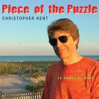 Cover for Christopher Kent · Piece of the Puzzle (12 Songs of Hope) (CD) (2013)