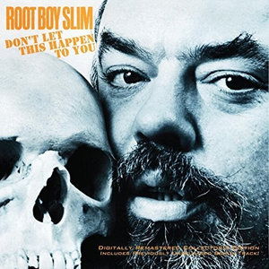 Cover for Root Boy Slim · Don't Let This Happen to You (CD) (2015)